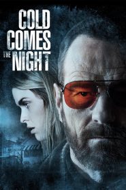 Yify Cold Comes the Night 2013