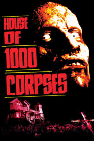 Yify House of 1000 Corpses 2003