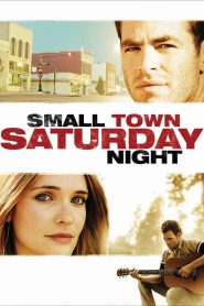 Yify Small Town Saturday Night 2010