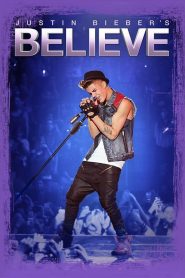 Yify Justin Bieber’s Believe 2013