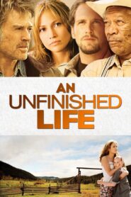 Yify An Unfinished Life 2005