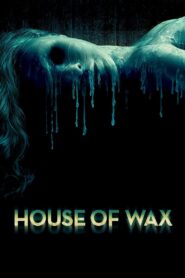 Yify House of Wax 2005