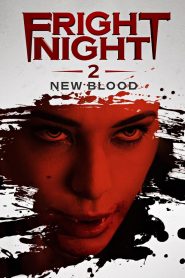 Yify Fright Night 2: New Blood 2013