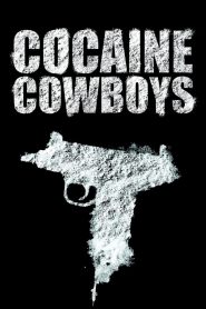 Yify Cocaine Cowboys 2006