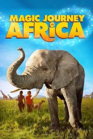 Yify Magic Journey to Africa 2010
