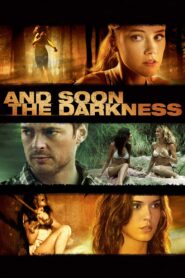 Yify And Soon the Darkness 2010