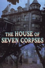 Yify The House of Seven Corpses 1974