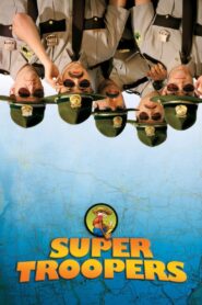 Yify Super Troopers 2001