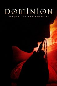 Yify Dominion: Prequel to The Exorcist 2005