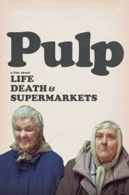 Yify Pulp: a Film About Life, Death & Supermarkets 2014