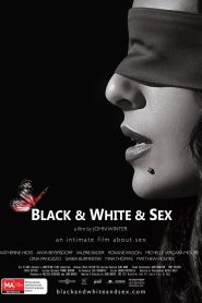 Yify Black & White & Sex 2012