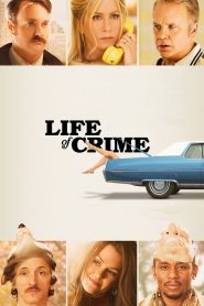 Yify Life of Crime 2013
