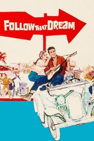 Yify Follow That Dream 1962