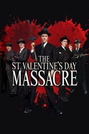 Yify The St. Valentine’s Day Massacre 1967