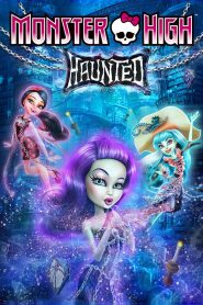 Yify Monster High: Haunted 2015