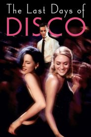 Yify The Last Days of Disco 1998