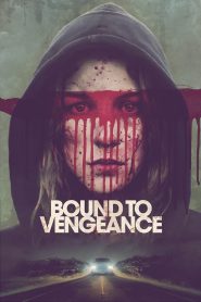 Yify Bound to Vengeance 2015