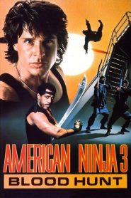 Yify American Ninja 3: Blood Hunt 1989
