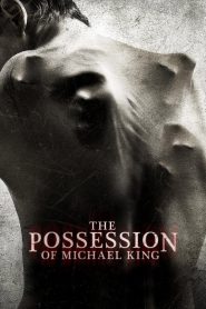 Yify The Possession of Michael King 2014