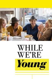 Yify While We’re Young 2015