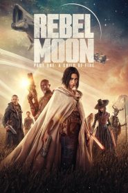 Yify Rebel Moon – Part One: A Child of Fire 2023