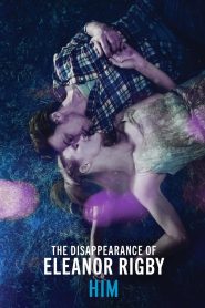Yify The Disappearance of Eleanor Rigby: Him 2014