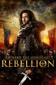 Yify Richard the Lionheart: Rebellion 2015