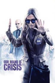 Yify Our Brand Is Crisis 2015