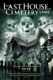 Yify The Last House on Cemetery Lane 2015