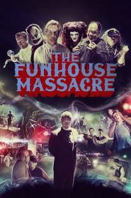 Yify The Funhouse Massacre 2015