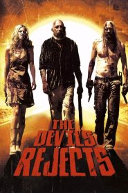 Yify The Devil’s Rejects 2005