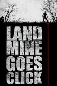 Yify Landmine Goes Click 2015