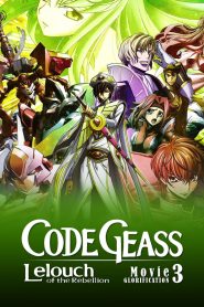 Yify Code Geass: Lelouch of the Rebellion – Glorification 2018