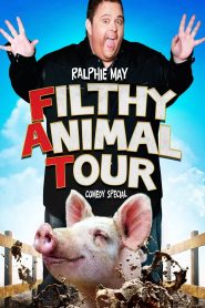 Yify Ralphie May: Filthy Animal Tour 2014