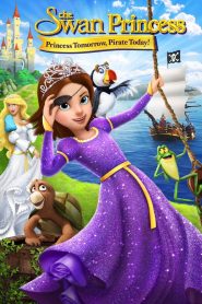 Yify The Swan Princess: Princess Tomorrow, Pirate Today! 2016