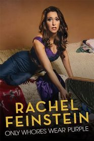 Yify Rachel Feinstein: Only Whores Wear Purple 2016