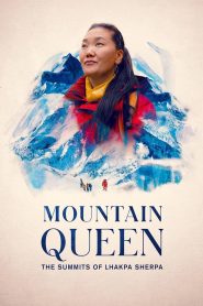 Yify Mountain Queen: The Summits of Lhakpa Sherpa 2024