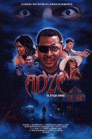 Yify Adze the African Vampire 2024