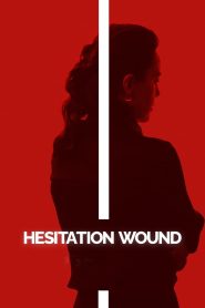 Yify Hesitation Wound 2024