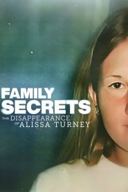 Yify Family Secrets: The Disappearance Of Alissa Turney 2024