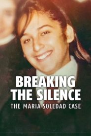 Yify Breaking the Silence: The Maria Soledad Case 2024