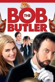 Yify Bob the Butler 2005