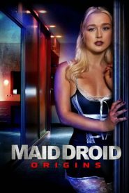 Yify Maid Droid Origins 2024