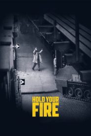 Yify Hold Your Fire 2021