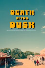 Yify Death After Dusk 2024