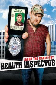 Yify Larry the Cable Guy: Health Inspector 2006