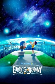 Yify Doraemon the Movie: Nobita’s Earth Symphony 2024