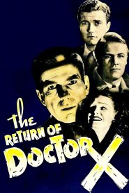 Yify The Return of Doctor X 1939