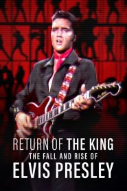 Yify Return of the King: The Fall and Rise of Elvis Presley 2024