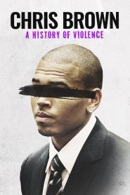 Yify Chris Brown: A History of Violence 2024